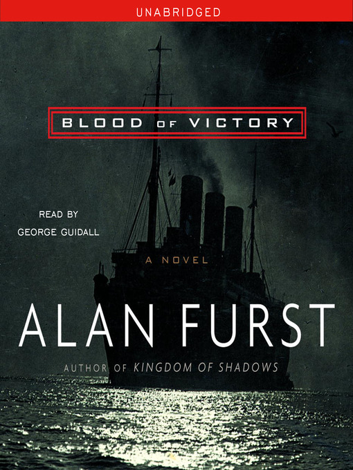 Title details for Blood of Victory by Alan Furst - Available